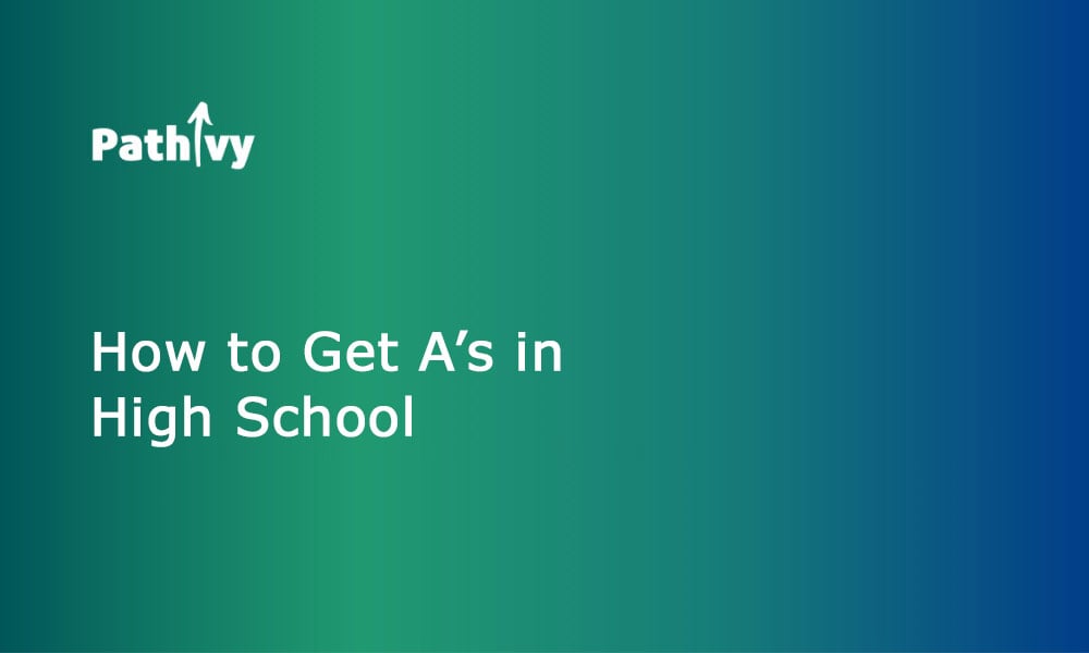 How-to-Get-a-s-in-High-School