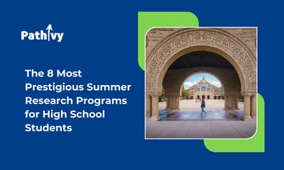 8 Most Prestigious Summer Research Programs for High School Students | PathIvy