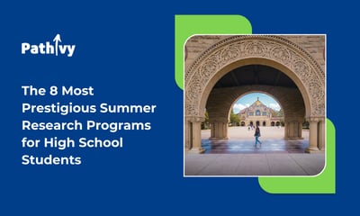 The 8 Most Prestigious Summer Research Programs for High School Students