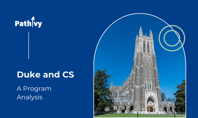 Duke University for Computer Science: A Guide for Families Making Big Decisions