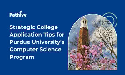 Strategic College Application Tips for Purdue University's Computer Science Program