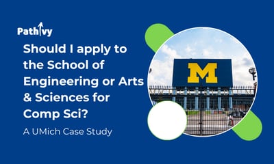 Should I apply to the School of Engineering or Arts & Sciences for Comp Sci? A UMich Case Study