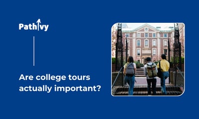 Are college tours actually important?